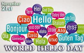 Image result for World Hello Day