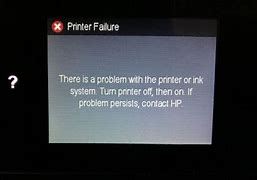 Image result for HP Printer Failure