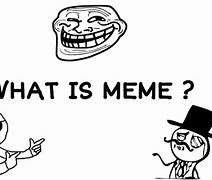 Image result for What Is That Meme