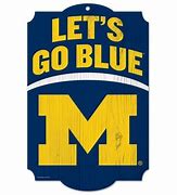 Image result for Go Big Blue Michigan