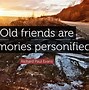 Image result for Quote About Friendship and Memories