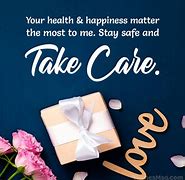Image result for Take Care Love