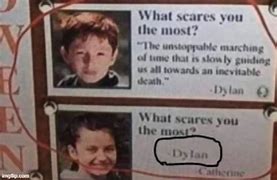 Image result for Whaat Scares You the Most Meme