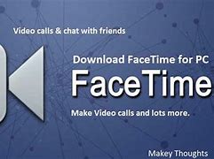 Image result for How to Download FaceTime On PC