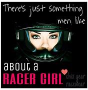 Image result for Dirt Track Girls Quotes
