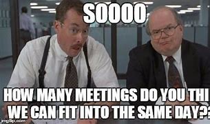 Image result for Bored Meeting Meme