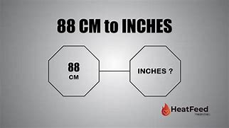 Image result for 88 Cm into Inches