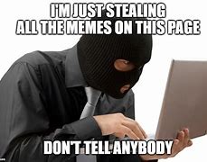 Image result for Funny Thief Memes