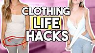 Image result for Clothing Life Hacks