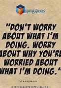 Image result for Worry About Yourself Meme