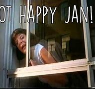 Image result for Not Happy Jan Meme