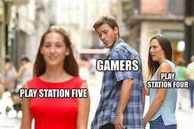 Image result for Gamers Be Like Meme