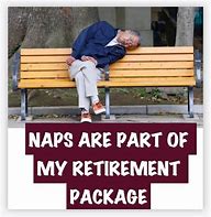 Image result for Close to Retirement Meme