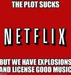 Image result for Netflix Meme Song