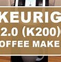 Image result for Keurig 2.0 Coffee Makers