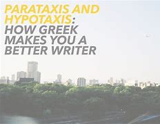 Image result for parataxis