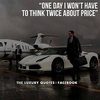 Image result for Luxury Motivation Quotes