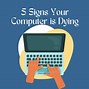Image result for Computer Dying