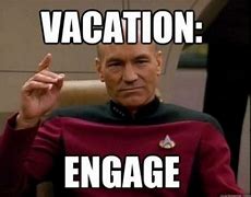 Image result for Vacation Mode Meme