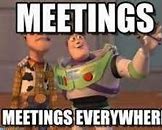 Image result for Another Meeting Meme