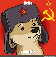 Image result for You See Comrade Meme