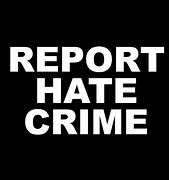 Image result for Stand Up to Hate Crime