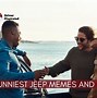 Image result for Friday Jeep Memes