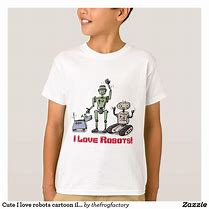 Image result for Cartoon Robot T-Shirts