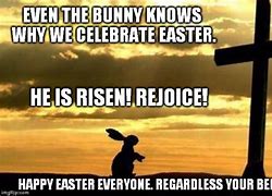 Image result for He Has Risen Easter Meme