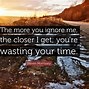 Image result for Quotes Everyone Ignores Me