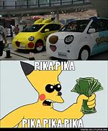 Image result for Pikachu Shut Up Take My Money