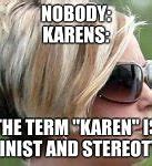 Image result for Karen Memes Funny