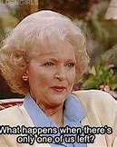 Image result for Funny Quotes About Life Betty White