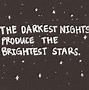 Image result for Brightest Star Quote