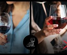 Image result for Correct Way to Hold a Wine Glass