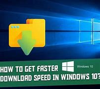 Image result for How to Download Faster