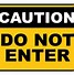 Image result for Do Not Enter Sign Anime