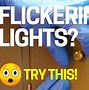 Image result for Flickering Lights Problem
