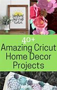 Image result for Cricut Machine Decorating Ideas