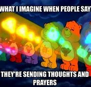 Image result for Thoughts and Prayers Funny Meme