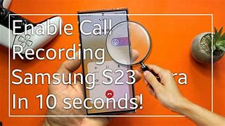 Image result for Galaxy S23ultra 5G Auto Call Recording