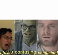 Image result for Complete Confusion Meme