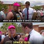 Image result for Space Force Security Forces Meme
