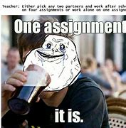 Image result for Meme Finishing Assignment