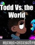Image result for Todd Spears Memes