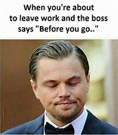 Image result for Less People More Work Meme