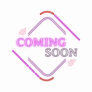 Image result for Coming Soon Theme