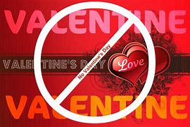 Image result for No Valentine's Day