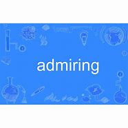 Image result for admirsble