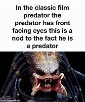 Image result for Predator Meme